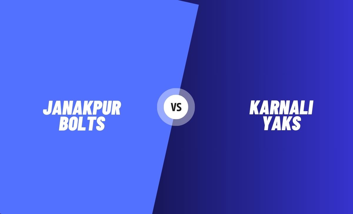 Janakpur Bolts vs Karnali Yaks