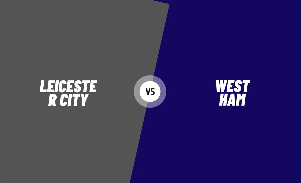 Leicester City vs West Ham